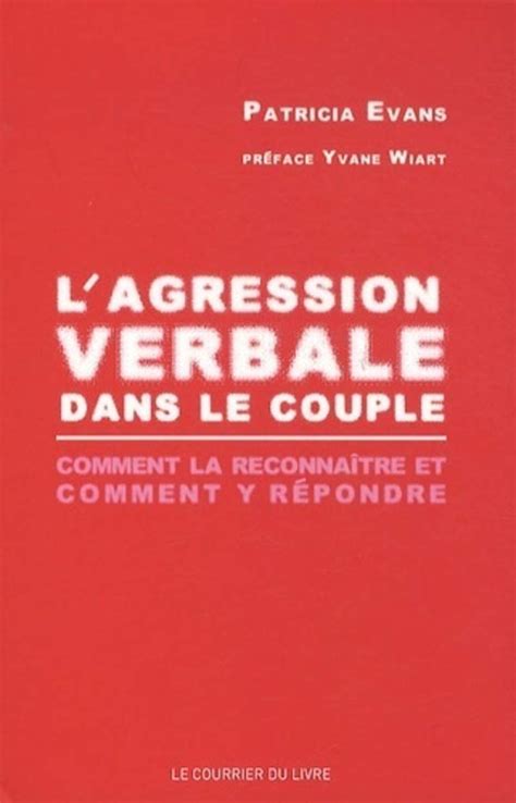 l agression verbale dans le couple comment la rec
