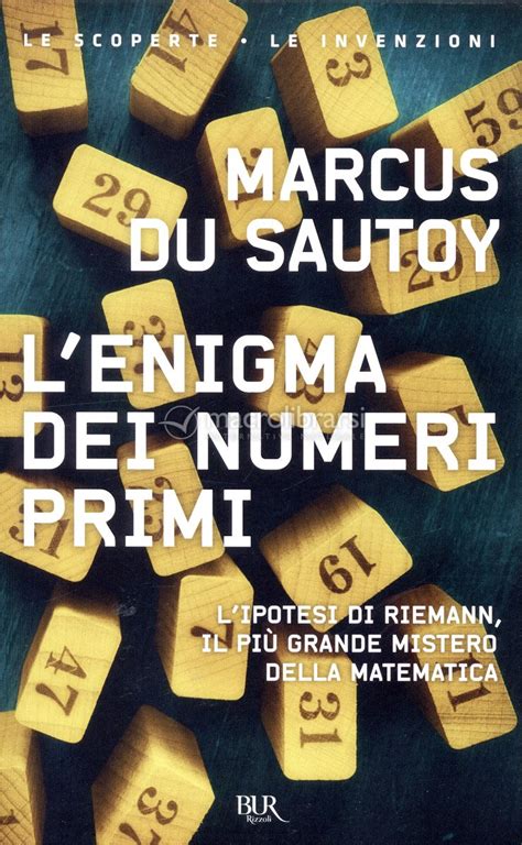 l enigma dei numeri primi l ipotesi di riemann il