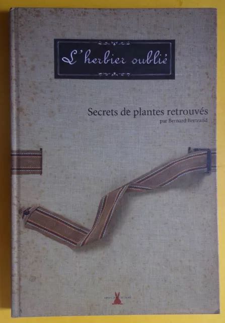 l herbier oublia c secrets de plantes retrouva c