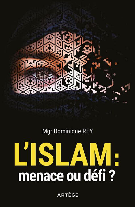 l islam menace ou da c fi