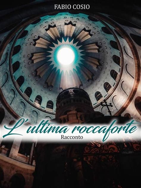 L Ultima Roccaforte