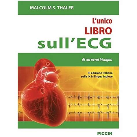 l unico libro sull ecg di cui avrai bisogno