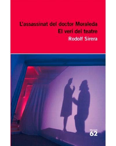 Download L Assassinat Del Doctor Moraleda I El Ver Del Teatre 