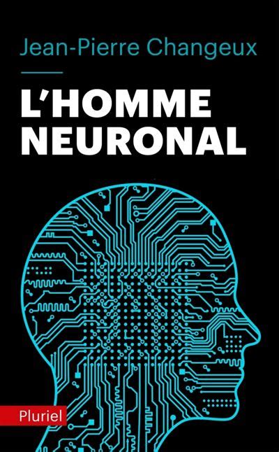 Full Download L Homme Neuronal 