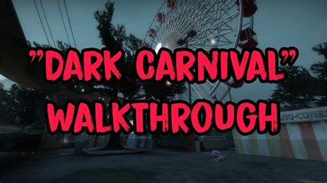 L4d2 Dark Carnival Walkthrough