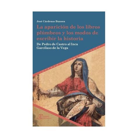 La Aparicion De Los Libros Plumbeos Y Los Modos D