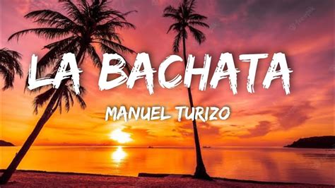La Bachata Letra