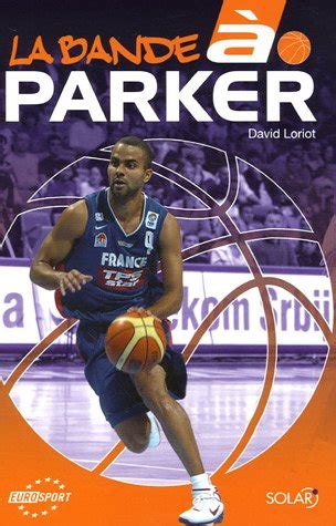la bande a parker