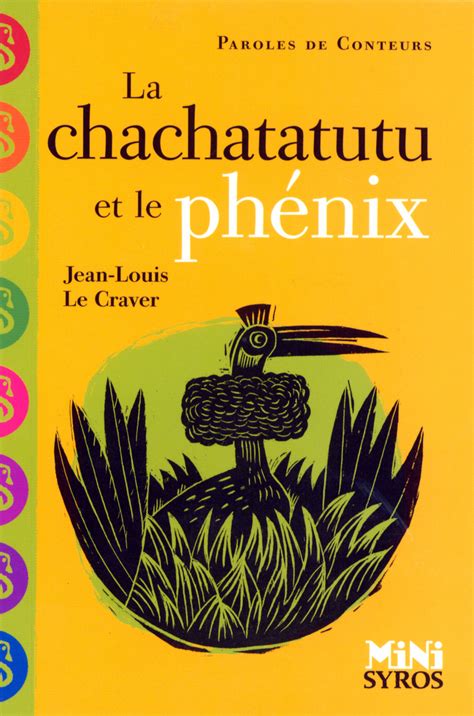 la chachatatutu et le pha c nix