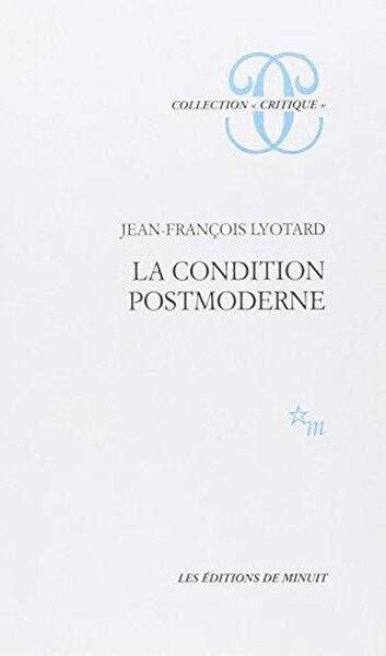 La Condition Postmoderne