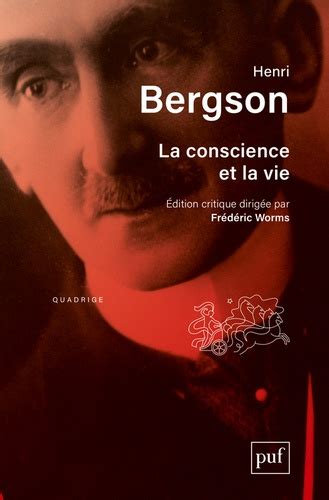 La Conscience Et La Vie