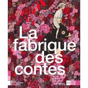 la fabrique des contes