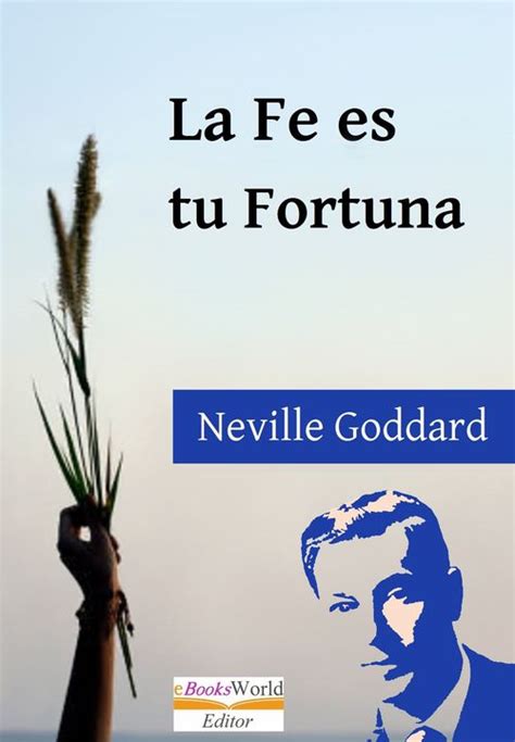 la fe es tu fortuna exito
