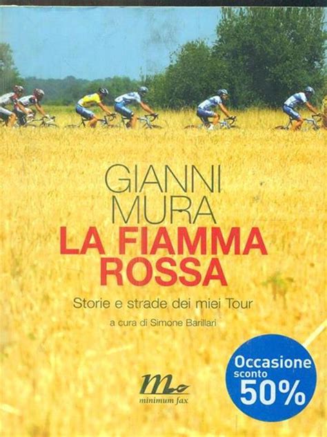 La Fiamma Rossa Storie E Strade Dei Miei Tour