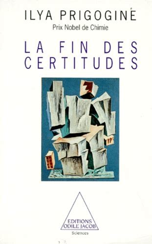 la fin des certitudes temps chaos et les lois de