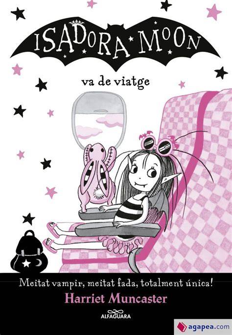 la isadora moon va a l escola la isadora moon