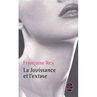 la jouissance et l extase litta c rature frana ai