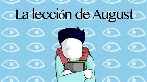 La Leccion De August