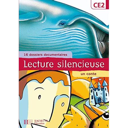 la lecture silencieuse ce2 2e livre