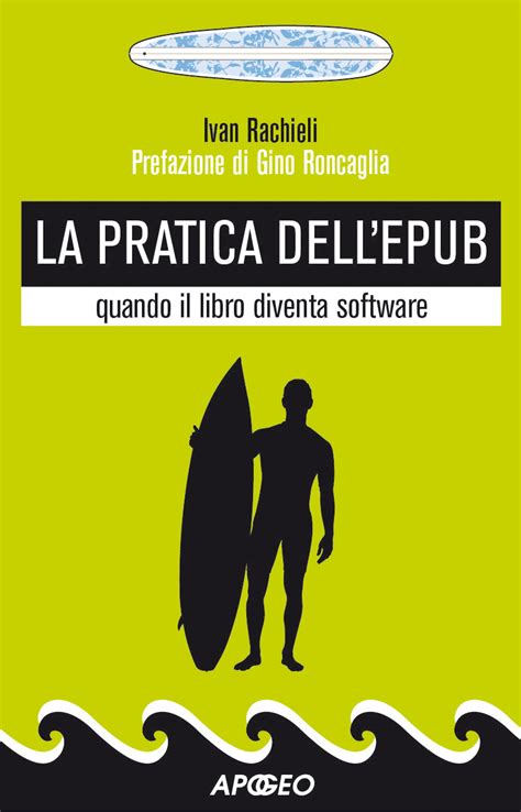 la pratica dell epub quando il libro diventa soft