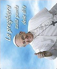 la preghiera sulla punta delle dita