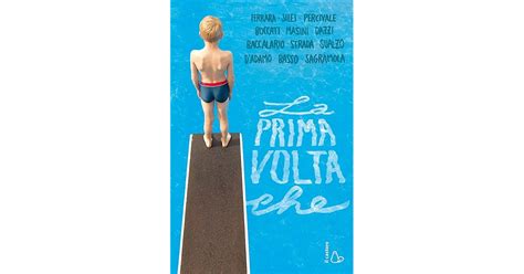 la prima volta che