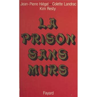 la prison sans murs
