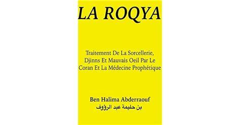 la roqya traitement de la sorcellerie djinns et m