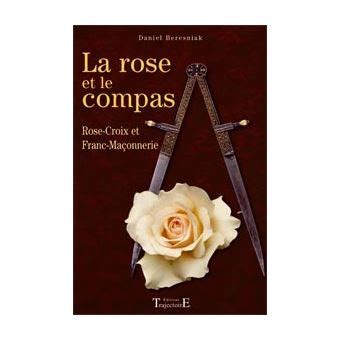 La Rose Et Le Compas