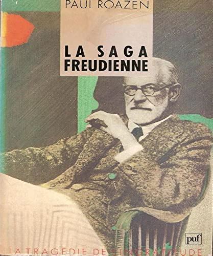 La Saga Freudienne