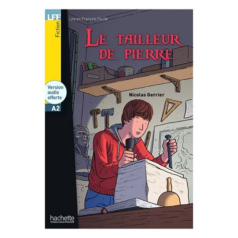 la tailleur de pierre lff lire en francais facile