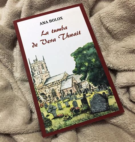 la tumba de vera thwait crispin horsfall