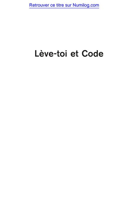 La Ve Toi Et Code Confessions D Un Hacker