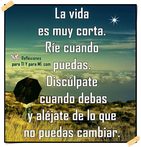 La Vida Es Corta