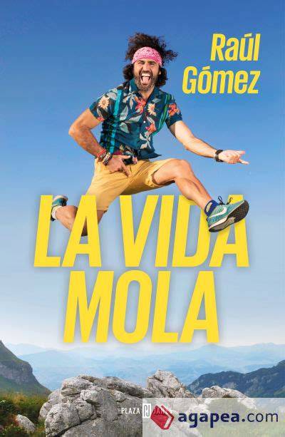la vida mola