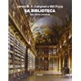 Read Online La Biblioteca Una Storia Mondiale Ediz Illustrata 