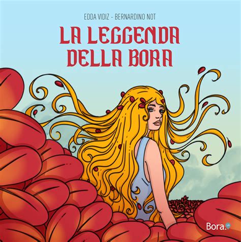Read Online La Bora Il Vento Dell Amore Tra Mito E Leggenda 