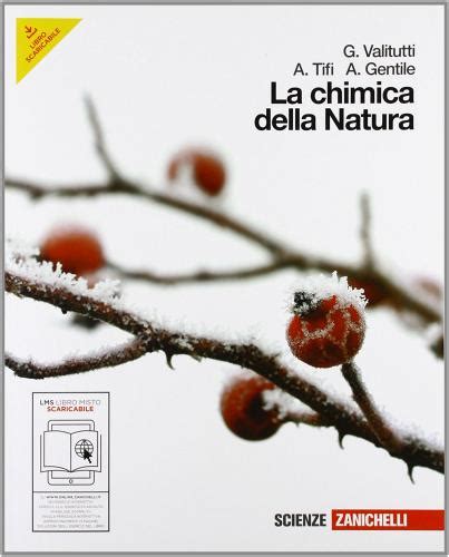 Read Online La Chimica Della Natura Volume Unico Per Le Scuole Superiori Con Contenuto Digitale Fornito Elettronicamente 