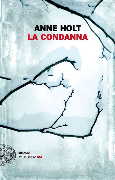 Read La Condanna Einaudi Stile Libero Big 