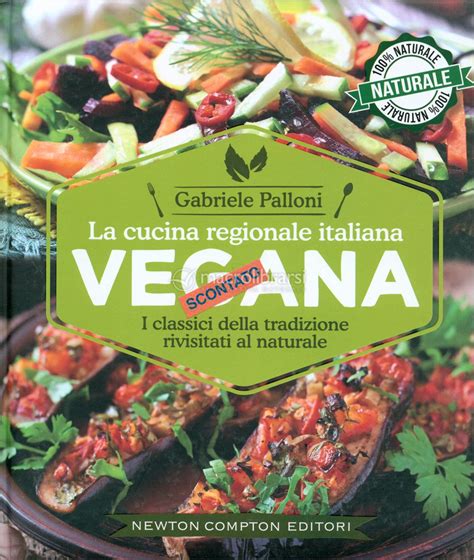 Full Download La Cucina Regionale Italiana Vegana 