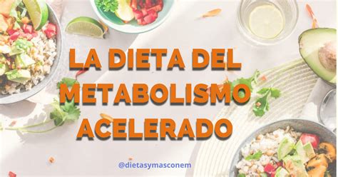 Read La Dieta De Metabolismo Acelerado 