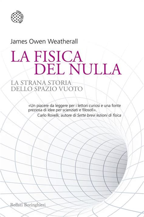 Download La Fisica Del Nulla La Strana Storia Dello Spazio Vuoto 