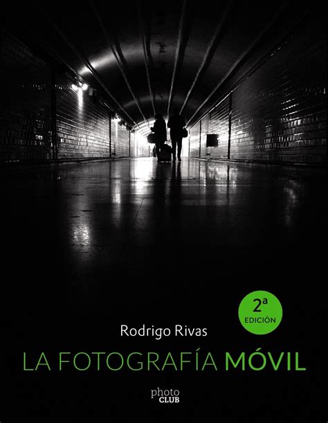 Read La Fotograf A Movil Photoclub 