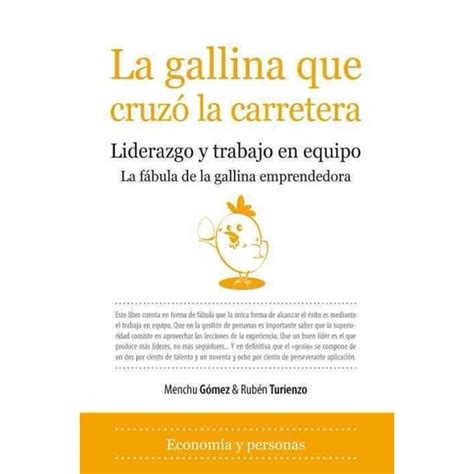 Read La Gallina Que Cruzo La Carretera Liderazgo Y Trabajo En 