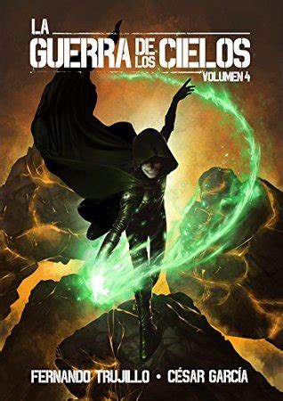 Full Download La Guerra De Los Cielos Volumen 4 By Fernando Trujillo Sanz 