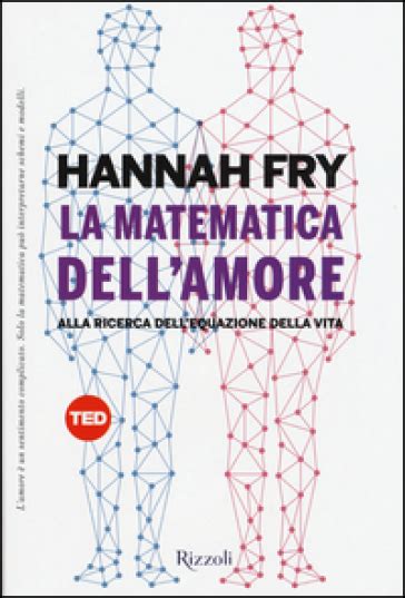 Read La Matematica Dellamore Alla Ricerca Dellequazione Dellamore 