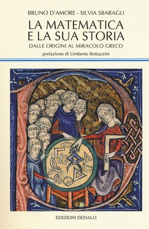 Read La Matematica E La Sua Storia Dalle Origini Al Miracolo Greco 