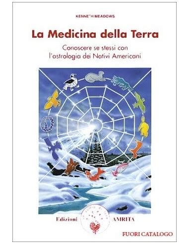 Read La Medicina Della Terra Conoscere Se Stessi Con Lastrologia Dei Nativi Americani 
