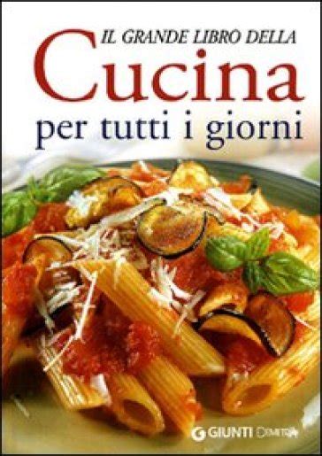 Full Download La Mia Cucina Tutti I Giorni Ediz Illustrata 