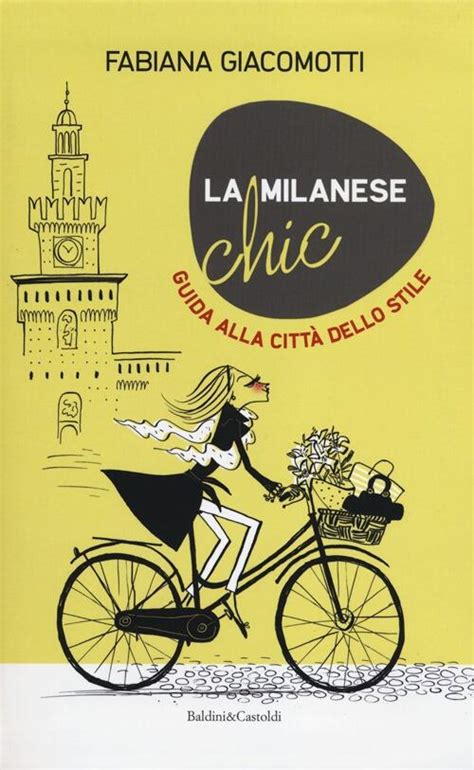 Read La Milanese Chic Guida Alla Citt Dello Stile 